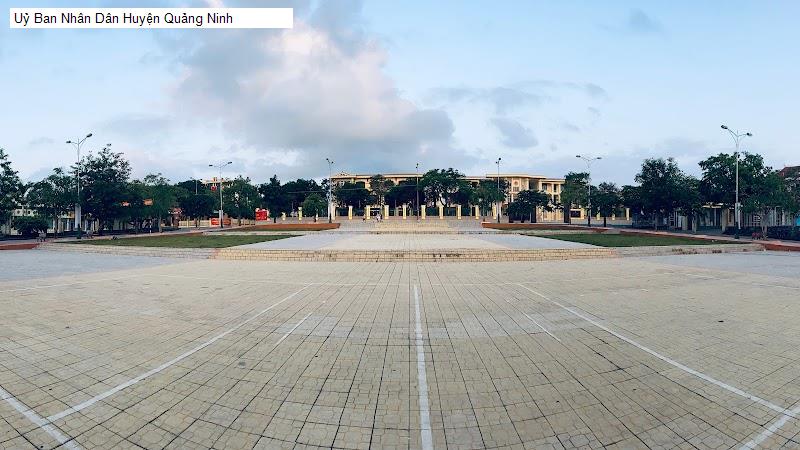 Uỷ Ban Nhân Dân Huyện Quảng Ninh