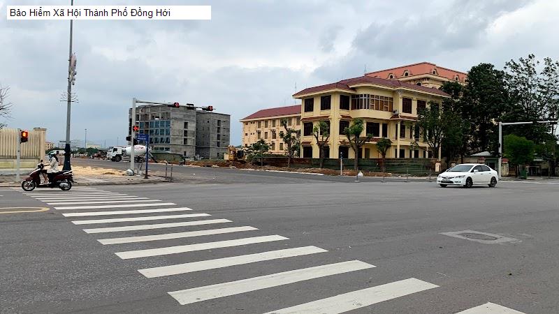 Bảo Hiểm Xã Hội Thành Phố Đồng Hới