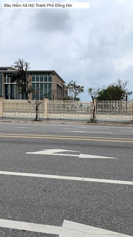 Bảo Hiểm Xã Hội Thành Phố Đồng Hới