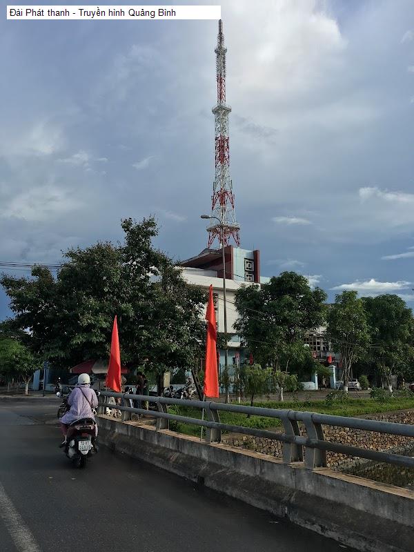 Đài Phát thanh - Truyền hình Quảng Bình