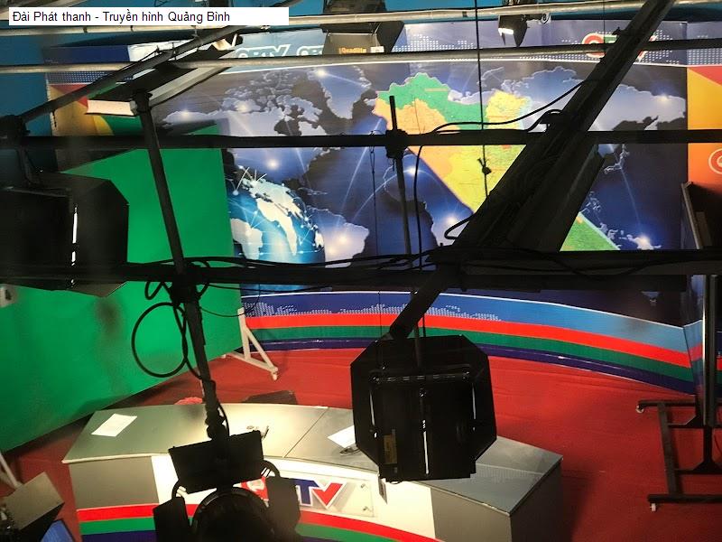 Đài Phát thanh - Truyền hình Quảng Bình