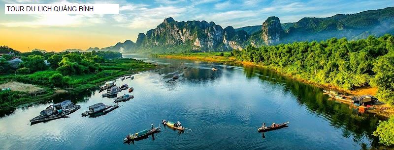 TOUR DU LỊCH QUẢNG BÌNH