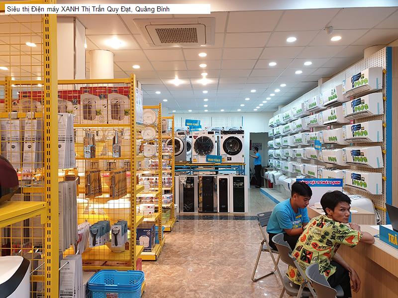 Siêu thị Điện máy XANH Thị Trấn Quy Đạt, Quảng Bình