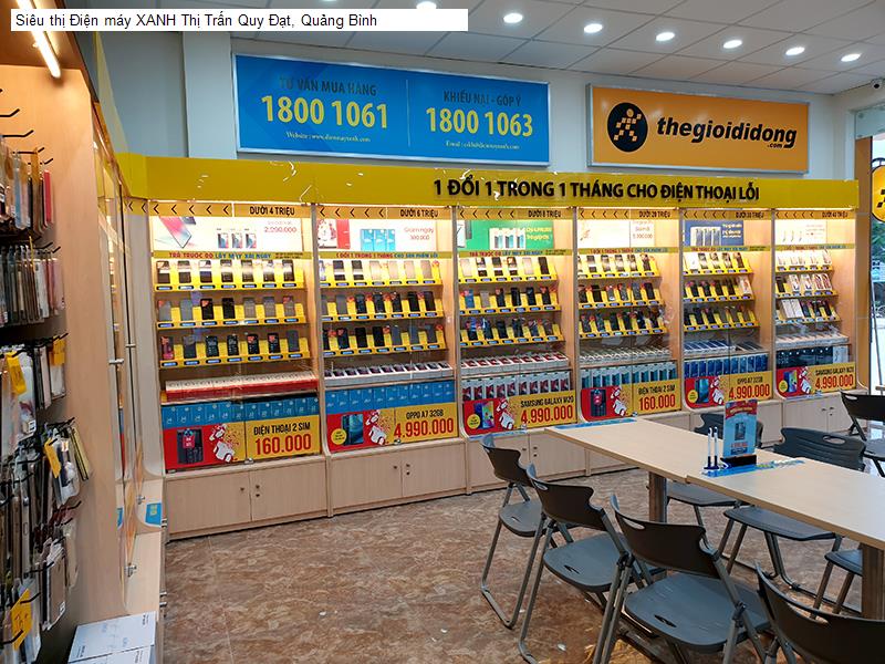 Siêu thị Điện máy XANH Thị Trấn Quy Đạt, Quảng Bình
