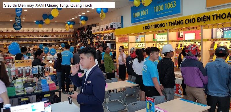 Siêu thị Điện máy XANH Quảng Tùng, Quảng Trạch