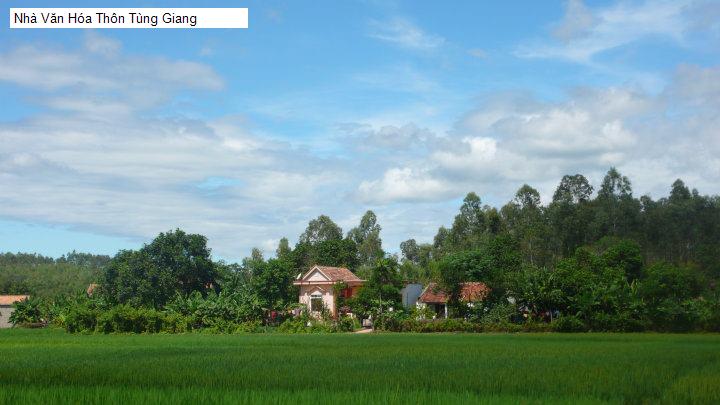 Nhà Văn Hóa Thôn Tùng Giang