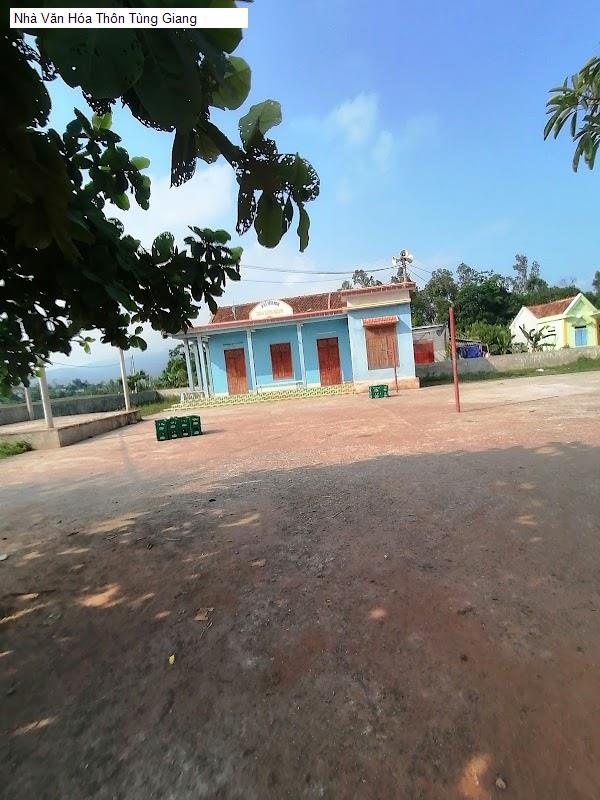 Nhà Văn Hóa Thôn Tùng Giang