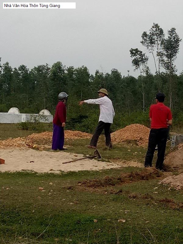 Nhà Văn Hóa Thôn Tùng Giang