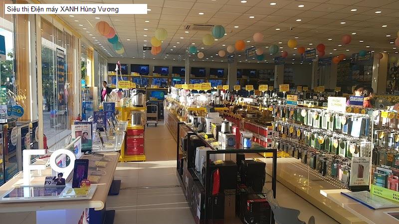 Siêu thị Điện máy XANH Hùng Vương
