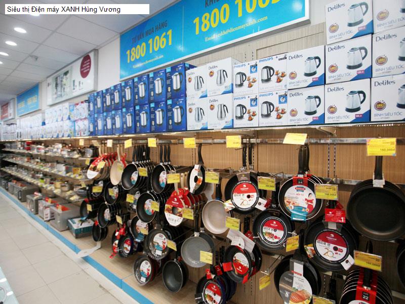 Siêu thị Điện máy XANH Hùng Vương