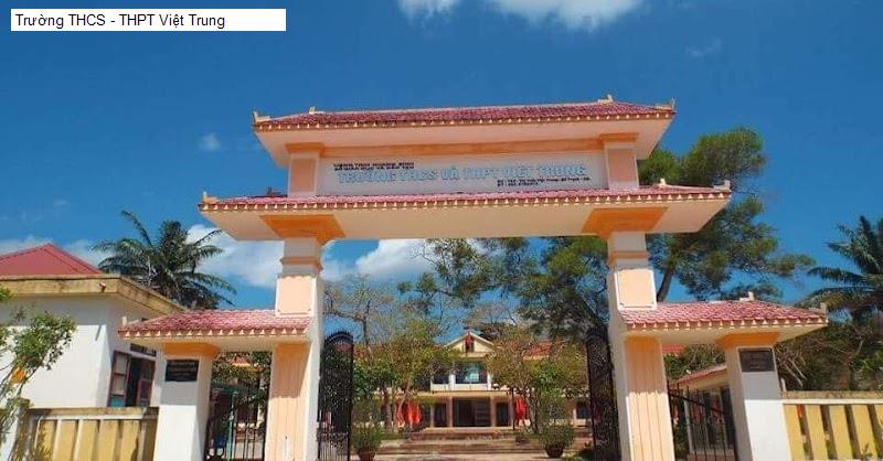 Trường THCS - THPT Việt Trung