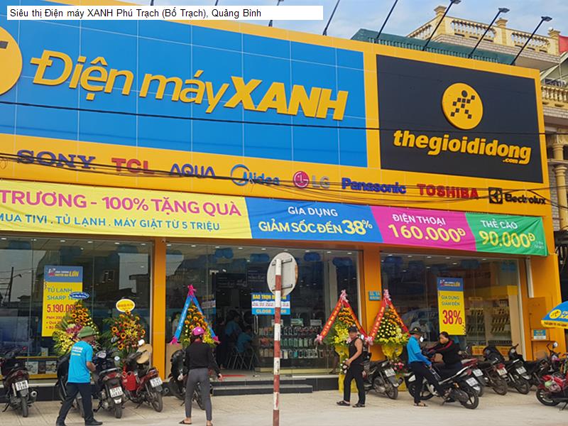 Siêu thị Điện máy XANH Phú Trạch (Bố Trạch), Quảng Bình
