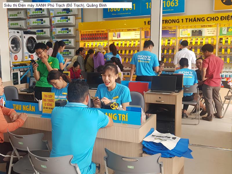 Siêu thị Điện máy XANH Phú Trạch (Bố Trạch), Quảng Bình