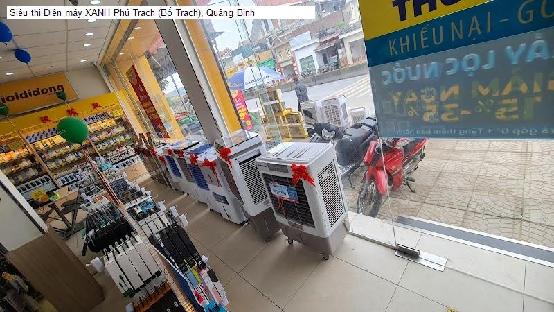 Siêu thị Điện máy XANH Phú Trạch (Bố Trạch), Quảng Bình