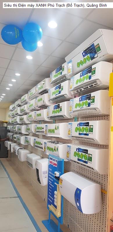 Siêu thị Điện máy XANH Phú Trạch (Bố Trạch), Quảng Bình