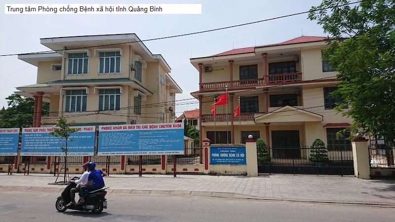 Trung tâm Phòng chống Bệnh xã hội tỉnh Quảng Bình