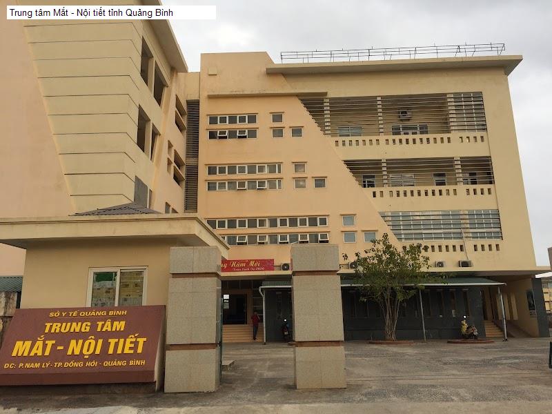 Trung tâm Mắt - Nội tiết tỉnh Quảng Bình