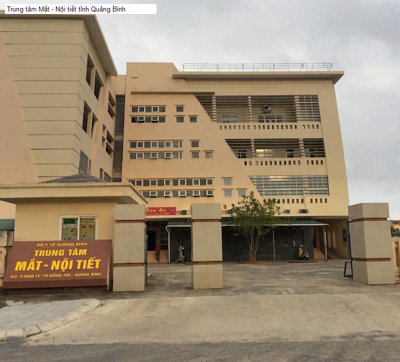 Trung tâm Mắt - Nội tiết tỉnh Quảng Bình