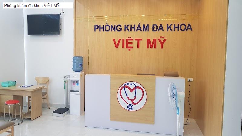 Phòng khám đa khoa VIỆT MỸ