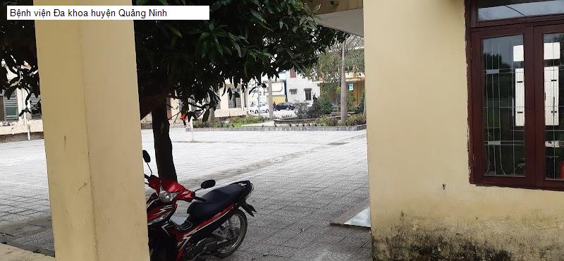 Bệnh viện Đa khoa huyện Quảng Ninh