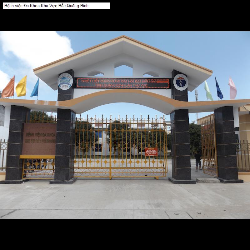 Bệnh viện Đa Khoa Khu Vực Bắc Quảng Bình