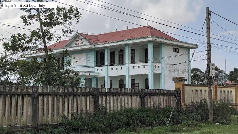 Trạm Y Tế Xã Lộc Thủy
