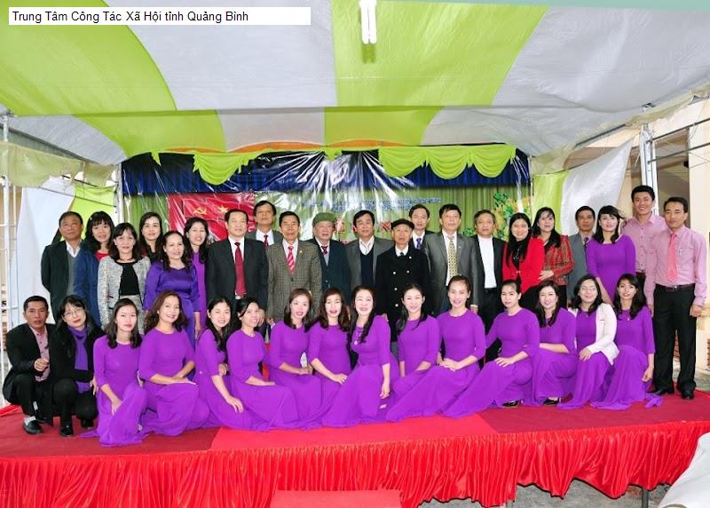 Trung Tâm Công Tác Xã Hội tỉnh Quảng Bình